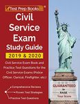 Civil Service Exam Study Guide 2019 & 2020: Civil Service Exam Book and Practice Test Questions for the Civil Service Exams (Police Officer, Clerical, Firefighter, etc.)