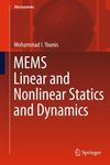 MEMS Linear and Nonlinear Statics and Dynamics (Microsystems Book 20)