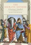 The Socratic Method: A Practitioner's Handbook