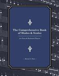 The Comprehensive Book of Modes and Scales: For Piano and Keyboard Players