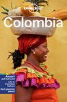 Lonely Planet Colombia: Perfect for exploring top sights and taking roads less travelled (Travel Guide)