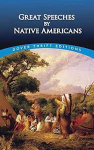 Great Speeches by Native Americans (Dover Thrift Editions: Speeches/Quotations)