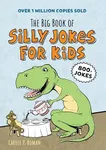 The Big Book of Silly Jokes for Kid