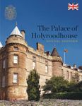 The Palace of Holyroodhouse: Official Souvenir