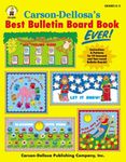 Carson-Dellosa's Best Bulletin Board Book Ever, Grades K - 5