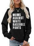 Hwalyten Mom Against White Baseball Pants Sweatshirt Baseball Mom Shirt Gift Women Casual Crewneck Baseball Mama Pullover Top, Black, XX-Large