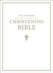 The Oxford Christening Bible (Autho