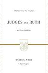 Judges and Ruth: God in Chaos (Preaching the Word)