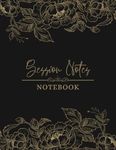 Session Notes Notebook: An Organizer for Therapists, Counselors, Coaches, and Social Workers