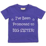 60 Second Makeover Limited I've Been Promoted to Big Sister Purple Tshirt Size - 14-15 Years