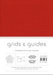 Grids & Guides (Red): A Notebook for Visual Thinkers