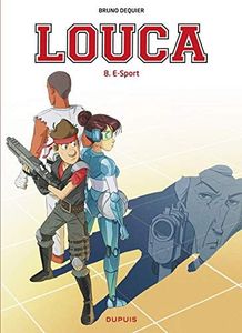 Louca - Tome 8 - E-Sport (French Edition)