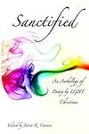 Sanctified: An Anthology Of Poetry 