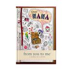 Dear Nana, From You To Me: Guided Memory Journal To Capture Your Grandmother’s Amazing Stories (Sketch Collection) (Journals of a Lifetime)