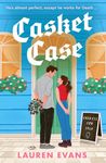 Casket Case: The unforgettable, tender and emotional small-town romance