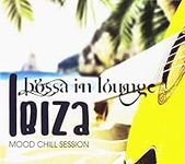 Bossa In Lounge Ibiza Mood / Variou