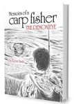 Memoirs of a Carp Fisher: The Demon Eye