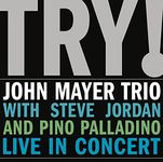 Try! John Mayer Trio Live in Concert [Vinyl]