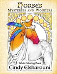 Horses : Mysteries And Wonders: Adult Coloring Book