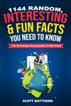 1144 Random, Interesting & Fun Facts You Need To Know - The Knowledge Encyclopedia To Win Trivia