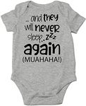 CBTwear And They Will Never Sleep Again Muahaha - Funny Novelty Humor Outfits - Cute Infant One-Piece Baby Bodysuit, Grey, 6 Months