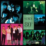 New Wave Of The 80s Collected (Green (Lp1) & Turquoise (Lp2) Vinyl)