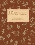 10 Generations Genealogy Notebook With 400 Ancestor Details Sheet: Ancestry Tree Organizer, Family Pedigree Chart, Genealogy Workbooks With Charts, Family History Book You Fill In; Family Tree Charts To Fill In For Family History Buff & Genealogists