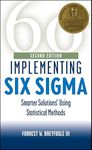 Implementing Six Sigma: Smarter Solutions Using Statistical Methods