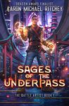 Sages of the Underpass (Battle Artists Book 1)