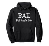 BAE Best Auntie Ever For Women Mother's Day Christmas Aunt Pullover Hoodie