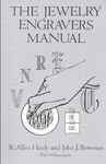 The Jewelry Engravers Manual