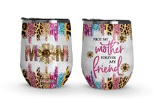 64HYDRO 12oz Mother Forever My Friend Mom Daughter Gifts Insulated Wine Tumbler with Lid - Stainless Steel Wine Glass Mug Cup for Travel, Office, Home - ADQZ1012134Z