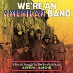 We're An American Band: A Journey T