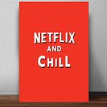 Good Hope - Netflix and Chill Poster for Room & Office (13 Inch X 19 Inch, Rolled) Multi color