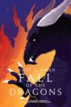 Fall of the Dragons: The Dragon's Apprentice; The Dragons of Winter; The First Dragon (Volume 3)