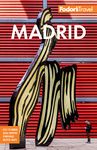 Fodor's Madrid: with Seville and Granada