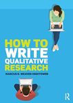 How to Write Qualitative Research