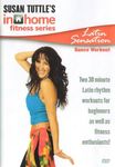 Susan Tuttle: In Home Fitness Series Latin Sensation Dance Workout