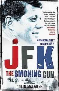 JFK: The Smoking Gun