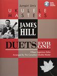 Jumpin' Jim's Ukulele Masters - Duets For One, James Hill (Includes Online Access Code)