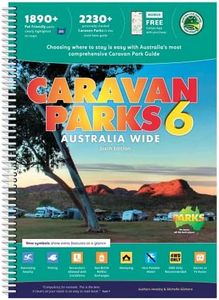Caravan Parks Australia Wide 6: Australia's most Comprehensive and Easy to use Caravan Park Guide