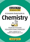 Barron's Science 360: A Complete Study Guide to Chemistry with Online Practice (Barron's Test Prep)