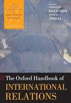 The Oxford Handbook of International Relations (The Oxford Handbooks of Political Science)