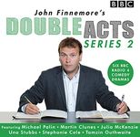 John Finnemore's Double Acts: Series 2: 6 full-cast radio dramas