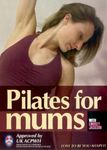 Pilates for Mums - post natal, post pregnancy Pilates with Lindsey Jackson [DVD]