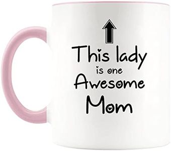 Funny Mom Gift Coffee Mug This Lady is One Awesome Mom Coffee Cup Gift for Mom Birthday Thanksgiving Christmas Gift for Mom Coffee Mug