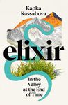 Elixir: In the Valley at the End of Time