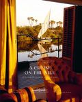 A Cruise on the Nile: Or the Fabulous Story of Steam Ship Sudan