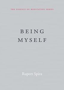 Being Myself (The Essence of Meditation Series)