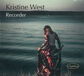 Music for Recorder - Kristine West, Recorder